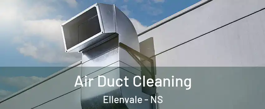  Air Duct Cleaning Ellenvale - NS