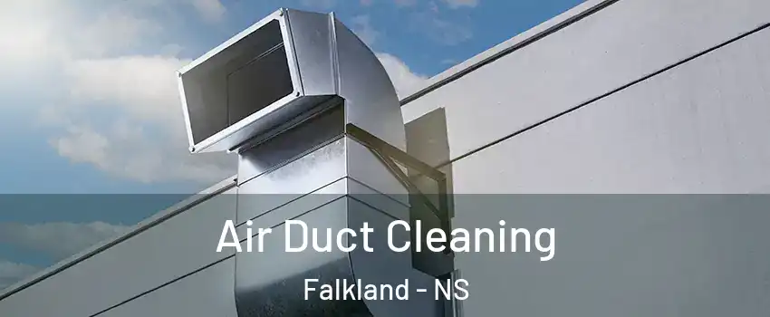 Air Duct Cleaning Falkland - NS