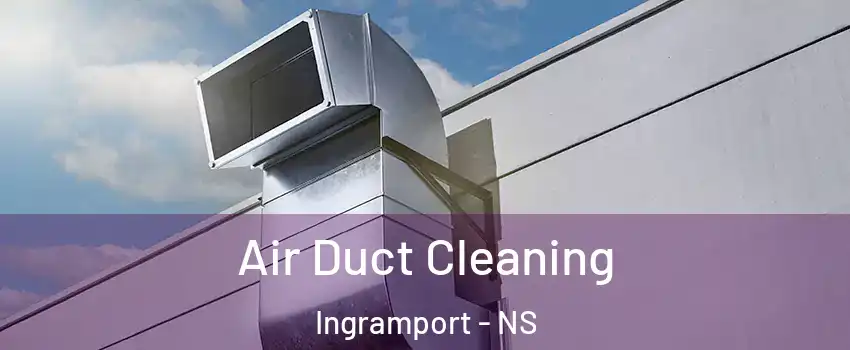  Air Duct Cleaning Ingramport - NS