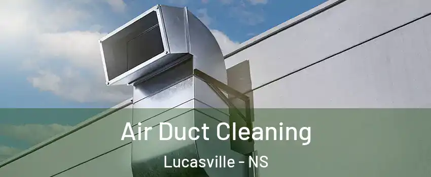  Air Duct Cleaning Lucasville - NS