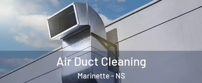  Air Duct Cleaning Marinette - NS