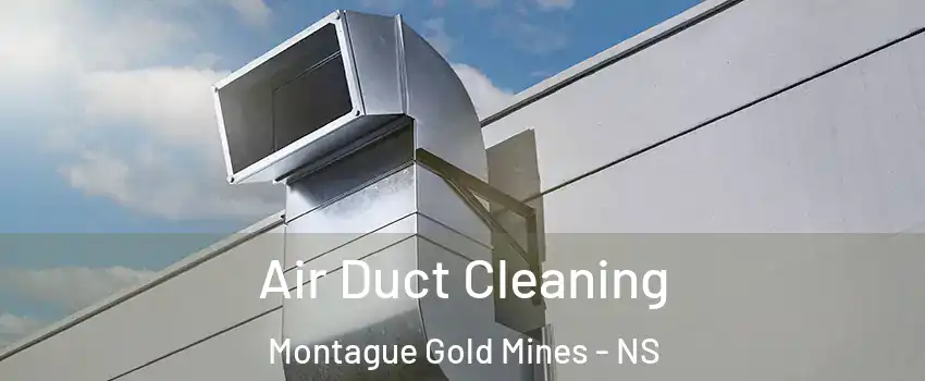  Air Duct Cleaning Montague Gold Mines - NS