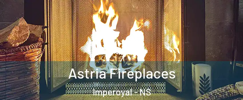  Astria Fireplaces Imperoyal - NS