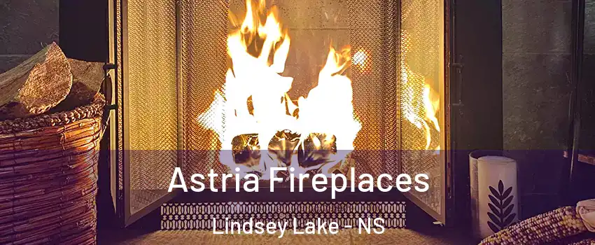 Astria Fireplaces Lindsey Lake - NS