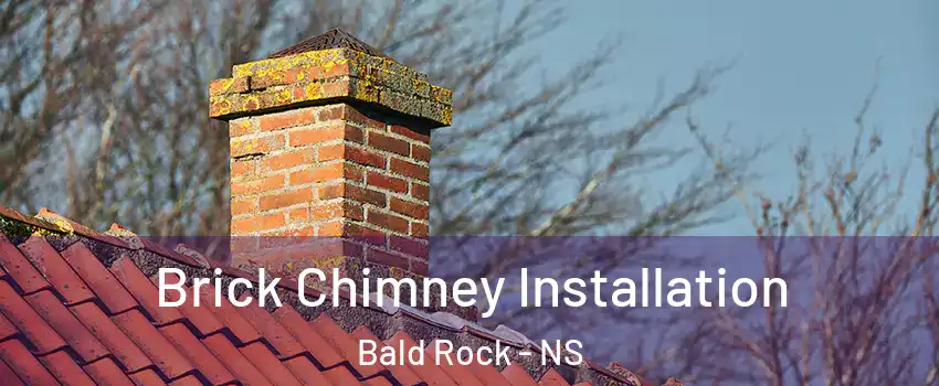  Brick Chimney Installation Bald Rock - NS