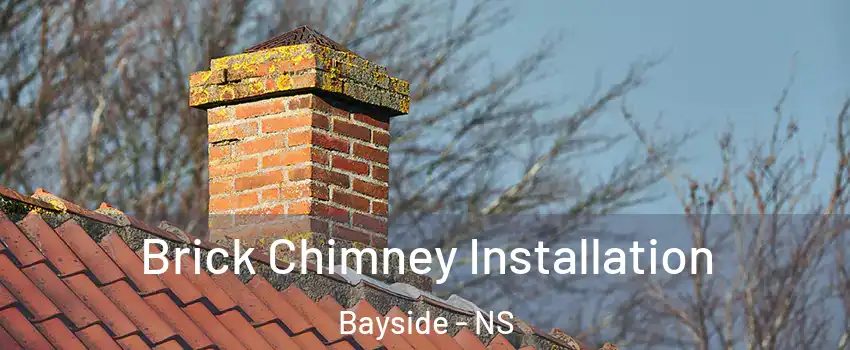  Brick Chimney Installation Bayside - NS
