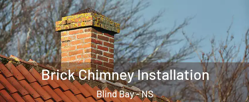  Brick Chimney Installation Blind Bay - NS