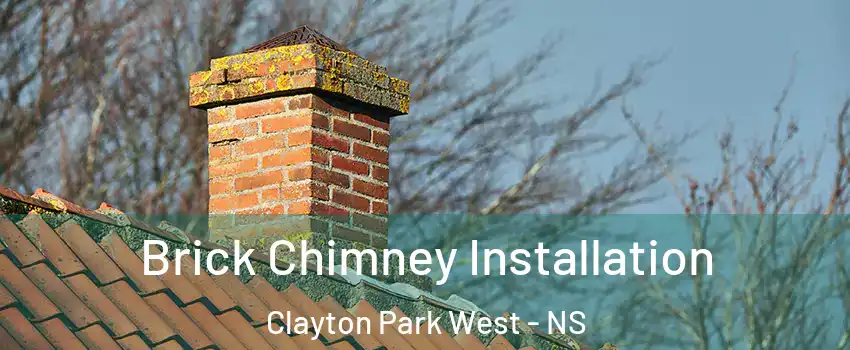  Brick Chimney Installation Clayton Park West - NS
