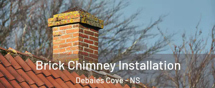  Brick Chimney Installation Debaies Cove - NS