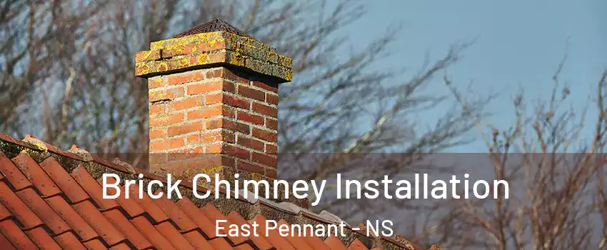  Brick Chimney Installation East Pennant - NS