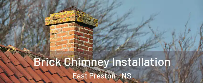  Brick Chimney Installation East Preston - NS