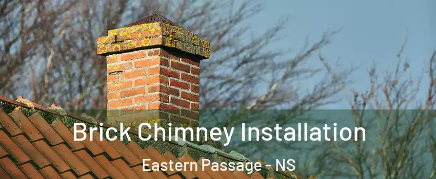  Brick Chimney Installation Eastern Passage - NS