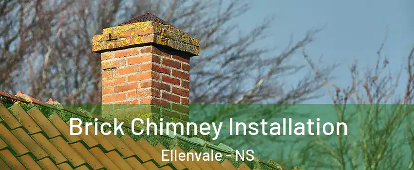 Brick Chimney Installation Ellenvale - NS