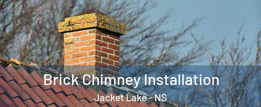  Brick Chimney Installation Jacket Lake - NS