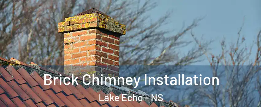  Brick Chimney Installation Lake Echo - NS