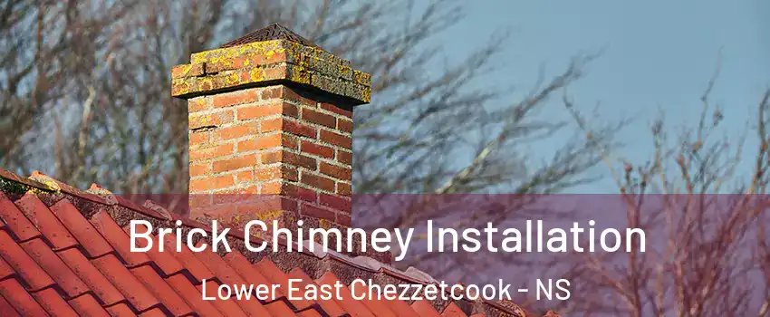  Brick Chimney Installation Lower East Chezzetcook - NS