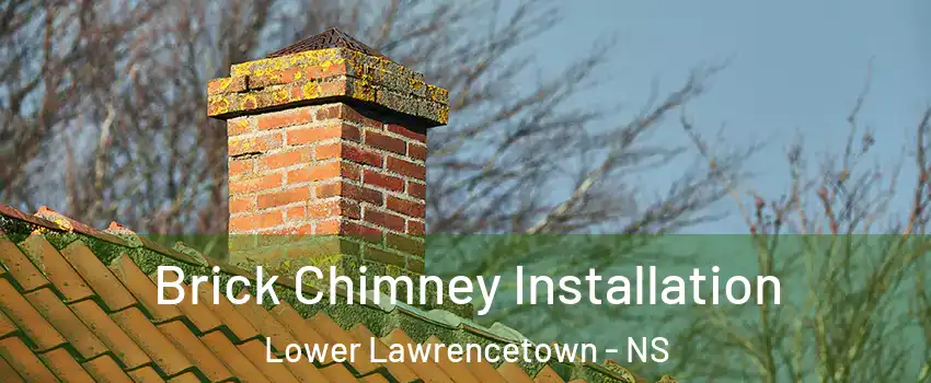  Brick Chimney Installation Lower Lawrencetown - NS