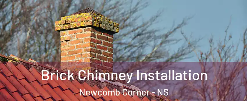  Brick Chimney Installation Newcomb Corner - NS