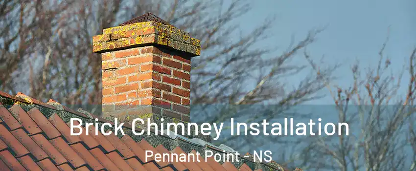  Brick Chimney Installation Pennant Point - NS