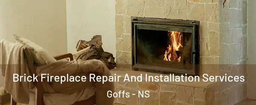  Brick Fireplace Repair And Installation Services Goffs - NS