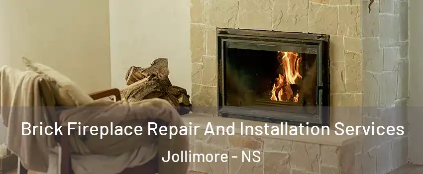  Brick Fireplace Repair And Installation Services Jollimore - NS