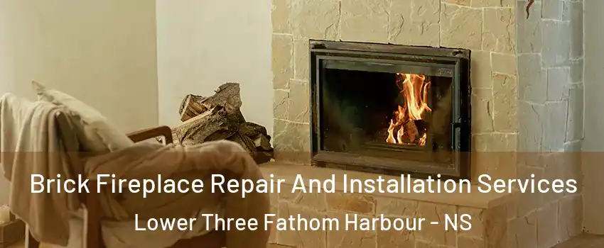  Brick Fireplace Repair And Installation Services Lower Three Fathom Harbour - NS
