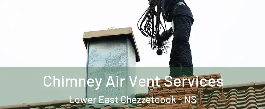  Chimney Air Vent Services Lower East Chezzetcook - NS