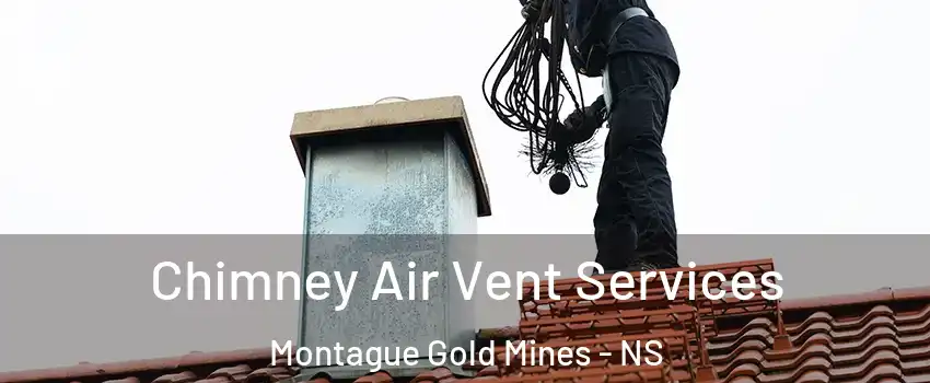  Chimney Air Vent Services Montague Gold Mines - NS