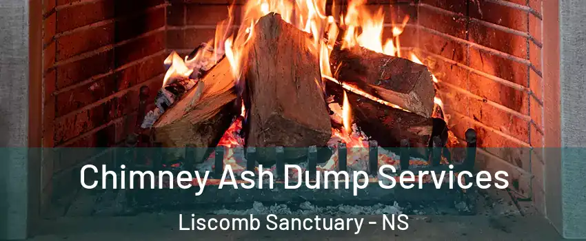  Chimney Ash Dump Services Liscomb Sanctuary - NS