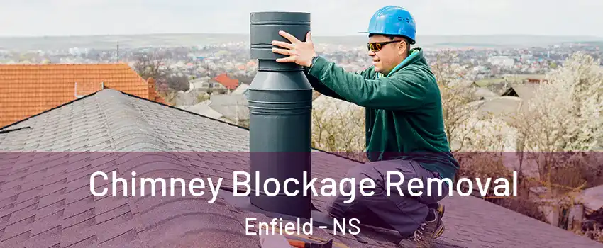  Chimney Blockage Removal Enfield - NS