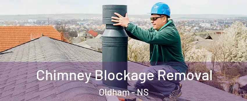  Chimney Blockage Removal Oldham - NS