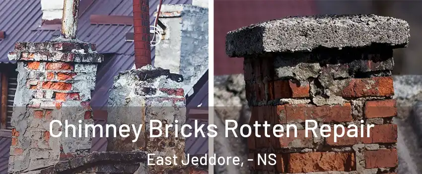  Chimney Bricks Rotten Repair East Jeddore, - NS