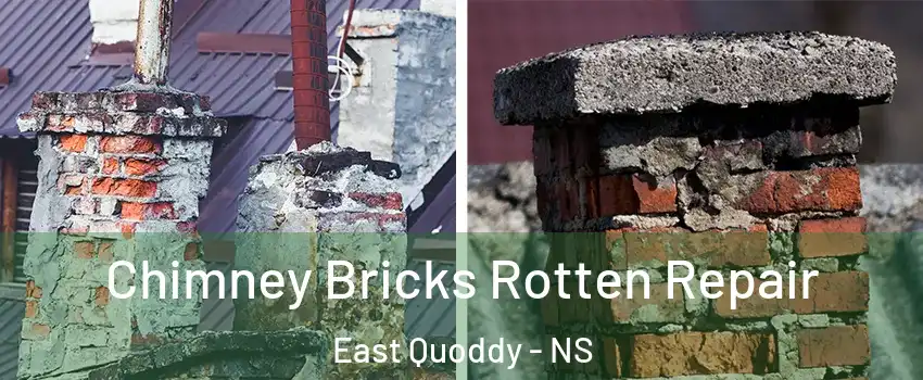  Chimney Bricks Rotten Repair East Quoddy - NS