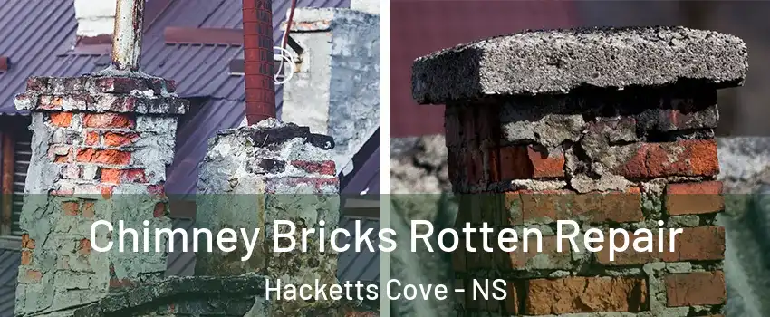  Chimney Bricks Rotten Repair Hacketts Cove - NS