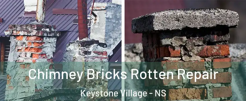  Chimney Bricks Rotten Repair Keystone Village - NS