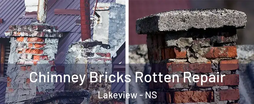  Chimney Bricks Rotten Repair Lakeview - NS