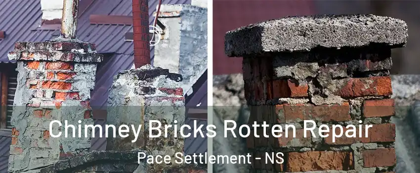  Chimney Bricks Rotten Repair Pace Settlement - NS