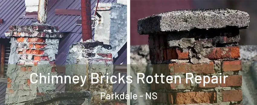  Chimney Bricks Rotten Repair Parkdale - NS