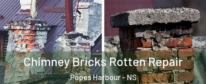  Chimney Bricks Rotten Repair Popes Harbour - NS
