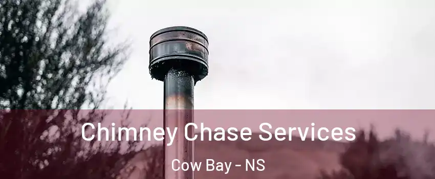  Chimney Chase Services Cow Bay - NS