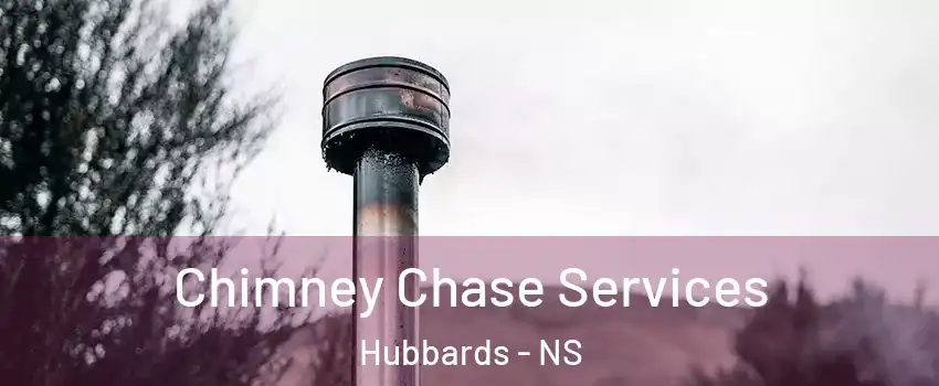  Chimney Chase Services Hubbards - NS