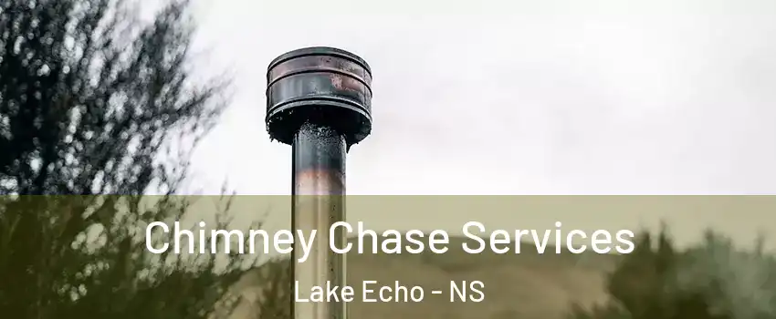  Chimney Chase Services Lake Echo - NS