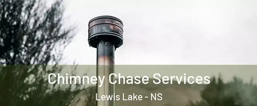  Chimney Chase Services Lewis Lake - NS