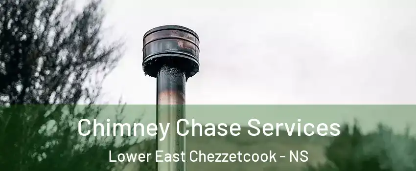  Chimney Chase Services Lower East Chezzetcook - NS