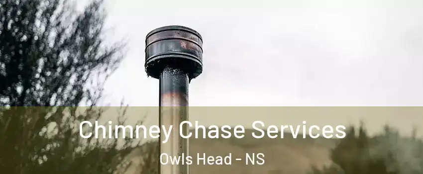  Chimney Chase Services Owls Head - NS