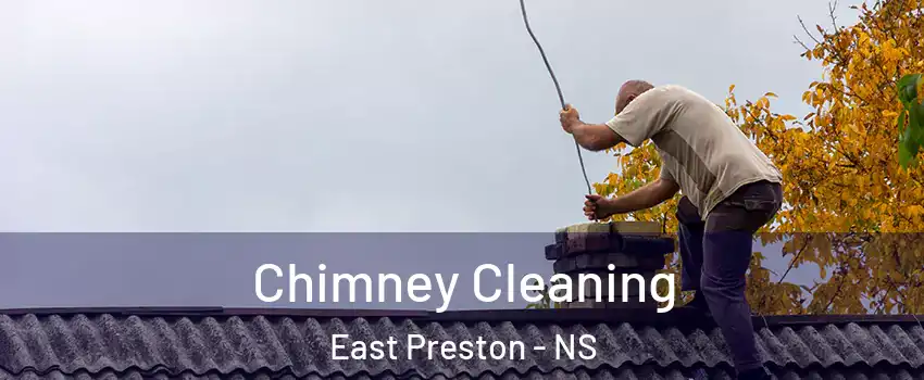  Chimney Cleaning East Preston - NS