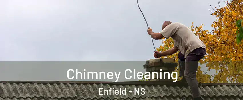  Chimney Cleaning Enfield - NS