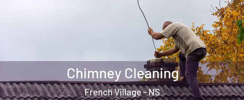  Chimney Cleaning French Village - NS