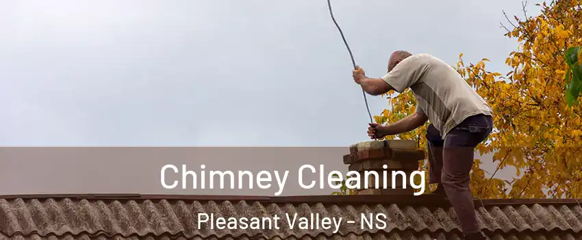  Chimney Cleaning Pleasant Valley - NS