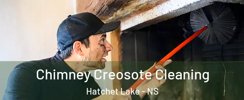  Chimney Creosote Cleaning Hatchet Lake - NS